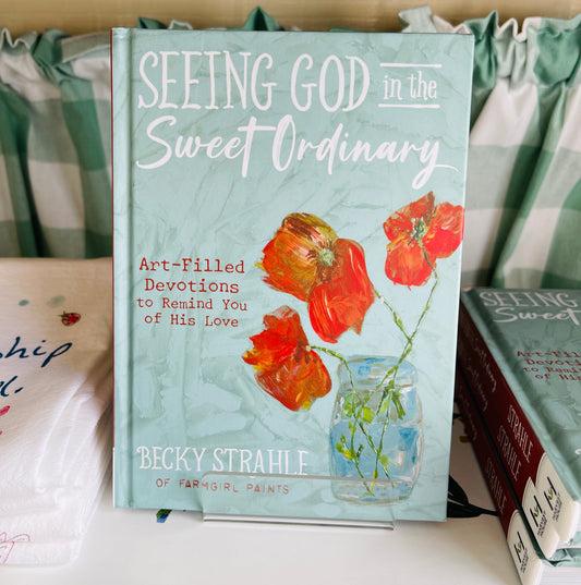 Seeing God in the Sweet Ordinary-Devotional Book